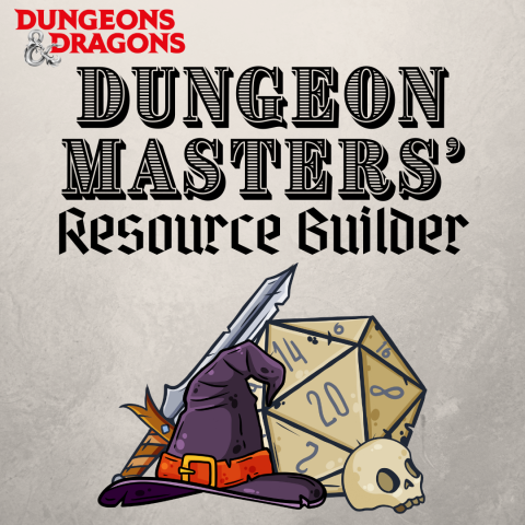 Dungeon Masters' Resource Builder