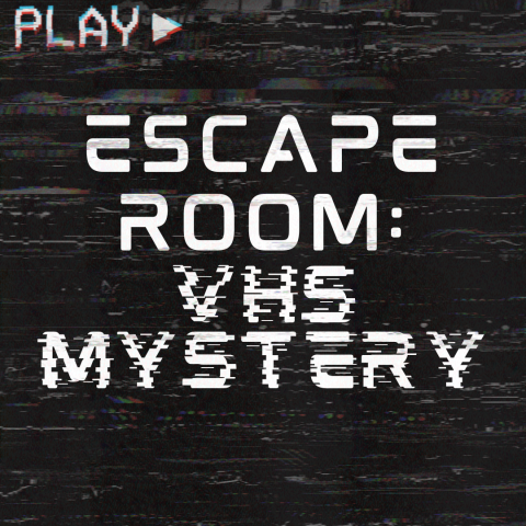 Escape Room: VHS Mystery