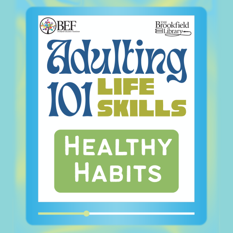 Adulting 101: Healthy Habits