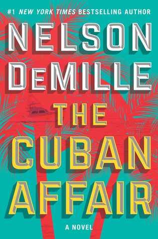 The Cuban Affair by Nelson DeMille