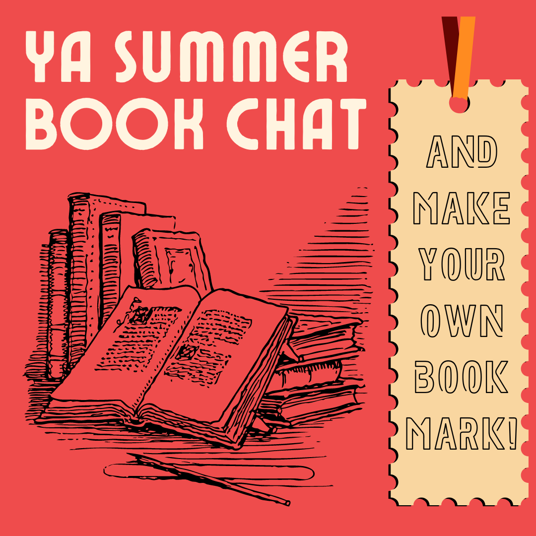 YA Summer Book Chat & Make Your Own Bookmark