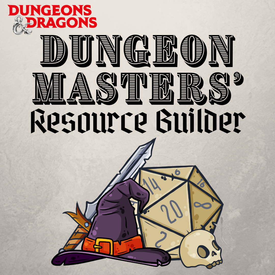 Dungeons & Dragons: Dungeon Masters' Resource Builder