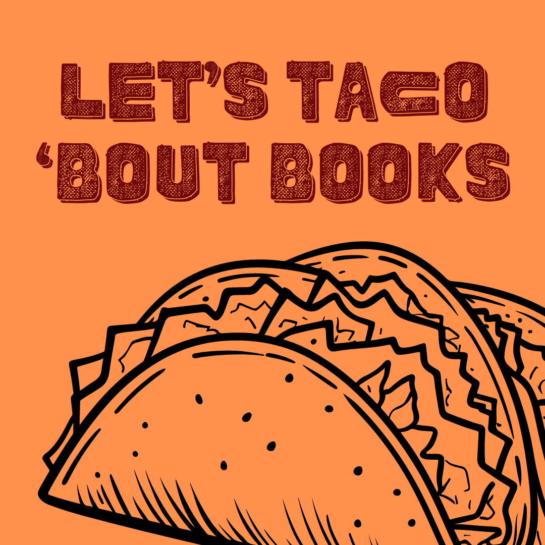 Let's Taco 'Bout Books