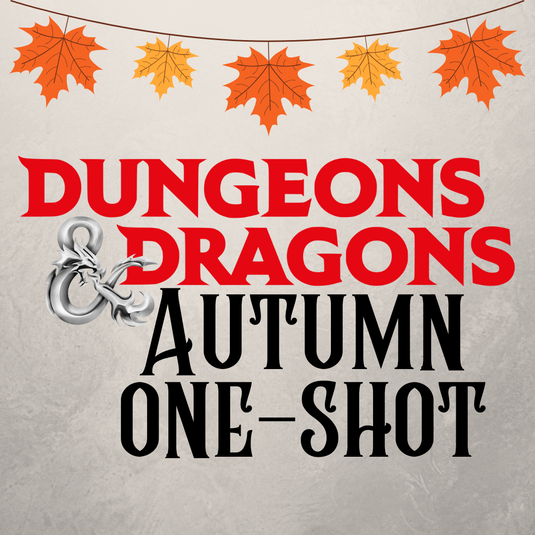 Dungeons & Dragons: Autumn One-Shot